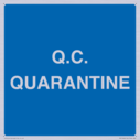 quarantine--quality-assurance-sign~
